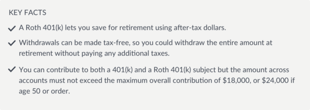 What is a Roth 401k? A Roth 401(k) lets you save for retirement using after-tax dollars.
